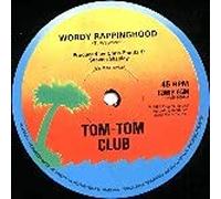 TOM TOM CLUB - wordy rappinghood 12