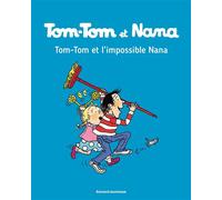 Tom-Tom et Nana, Tome 01 Tom-Tom et l'impossible Nana - Jacqueline Cohen - Bd Kids - broché - Bande dessinée jeunesse