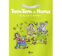 Tom-Tom et Nana, Tome 03: Aïe les parents déraillent - Le meilleur de Tom-Tom et Nana