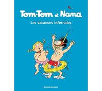 Tom-Tom et Nana, Tome 05: Les vacances infernales