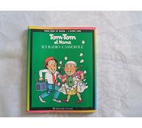 Tom-Tom et nana, tome 11 : Ici radio-casserole