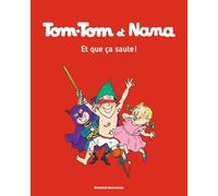 Tom-Tom et Nana, Tome 12: Et que ça saute !