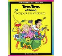 Tom-Tom et Nana, tome 13 : Bonjour les cadeaux