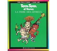 Tom-Tom et Nana, tome 14 : La Tribu des affreux