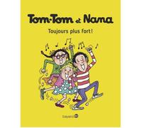 Tom-Tom et Nana Tome 29 - Toujours plus fort !