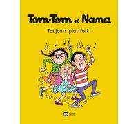 Tom-Tom et Nana, Tome 29: Toujours plus fort !