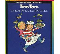 Tom-Tom et Nana, tome 3 : Le Roi de la tambouille
