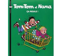 Tom-Tom et Nana, Tome 31 : Ça roule !