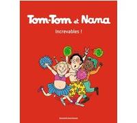 Tom-Tom et Nana, Tome 34 Jacqueline Cohen (Auteur), Bernadette Després (Illustration), Evelyne Reberg (Auteur), Catherine Viansson Ponte (Coloriste), Virginie Pechard (Coloriste), Rémi Chaurand (Auteu