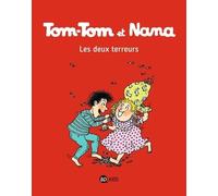 Tom-Tom Et Nana - Tome 8 - Les Deux Terreurs