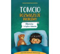 Tom Tom résout les problèmes Maladie et visite chez le médecin (Buch auf Polnisch)