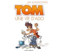 Tom - Tome 01: Une vie d'ado