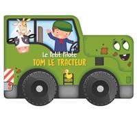 Tom Tracteur / Le petit pilote - Collectif - Yoyo Books - cartonné - Album éveil dès la naissance