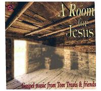 Tom Travis - A Room for Jesus-Gospel Music from Tom Travis and Friends [Import]