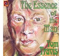 Tom Travis - Essence of The Man [Import]