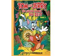 Tom und Jerry: Die Suche Durch Die Zeit