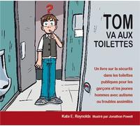 Tom va aux toilettes - Kate E. Reynolds - Autisme France Diffusion - broché - Document jeunesse dès 13 ans
