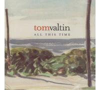 Tom Valtin - All This Time (UK Import)