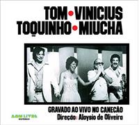 Tom, Vinícius, Toquinho, Miúcha - Gravado ao Vivo Canecão
