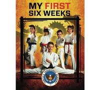 Tom Vo's Taekwondo Academy My First Six Weeks