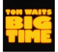 TOM WAITS - BIG TIME CD 18 TRACKS ALTERNATIVE ROCK & POP NEUF