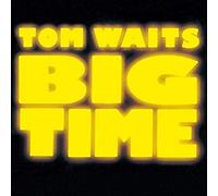 Tom Waits - Big Time [Import]