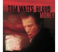 Tom Waits – Blood Money