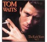 Tom Waits - Early Years