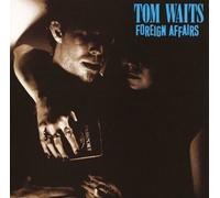 Tom Waits - Foreign Affairs (Remastered) (LP)