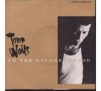 TOM WAITS - in the neighborhood +3 45 rpm single