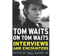 Tom Waits On Tom Waits