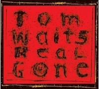 TOM WAITS "REAL GONE" CD NEW