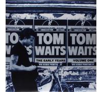 Tom Waits – Early Years Vol. 1 – Vinyle – Membran