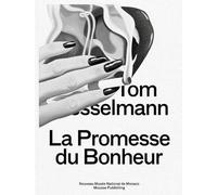 Tom Wesselmann: La promesse du bonheur