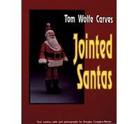 Tom Wolfe Carves Jointed Santas
