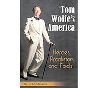 Tom Wolfe's America Kevin T. Mceneaney (Auteur)