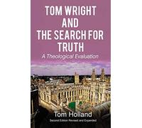 Tom Wright And The Search For Truth
