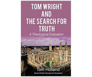 Tom Wright And The Search For Truth