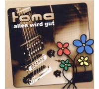Toma - Alles Wird Gut [Import]