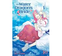 Toma, Rei - The Water Dragon's Bride, Vol. 10