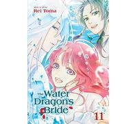 The Water Dragons Bride Vol. 11 by Rei Toma Unknown (Auteur)