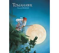 Tomahawk - Patrick Prugne - Daniel Maghen Eds - broché - Bande dessinée