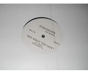Tomahawk - See What You Got [Vinyl Single 12'']