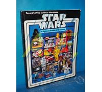 Tomart's Price Guide to Worldwide Star Wars Collectibles