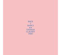 Tomas Clausen Trio Back 2 Basics (Vinyl) 12" Album