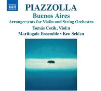 Tomas Cotik - Piazzolla: Buenos Aires - Arrangements For Violin & String Orchestra [Compact Discs]