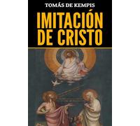 Tomás de Kempis: Imitación de Cristo