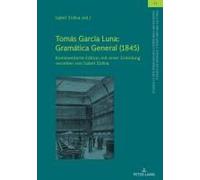 Tomás García Luna: Gramática General (1845)