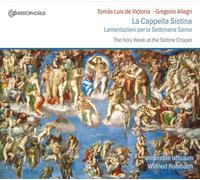 Tomas Luis de Victoria: Holy Week in the Sistine Chapel