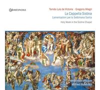 Tomas Luis de Victoria: Holy Week in the Sistine Chapel